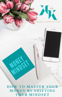 Money Mindset: How To Master Your Money By Shifting Your Mindset