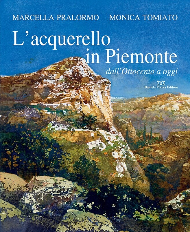L’ACQUERELLO IN PIEMONTE dall’Ottocento a oggi