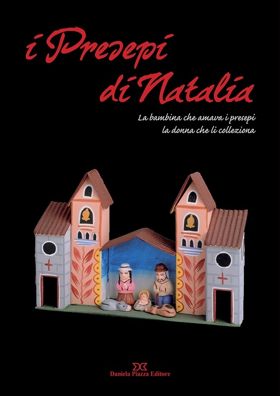 I PRESEPI DI NATALIA I PRESEPI DI NATALIA