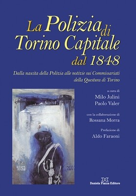 LA POLIZIA DI TORINO CAPITALE DAL 1848