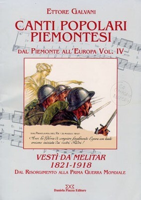 CANTI POPOLARI PIEMONTESI vol. IV Dal Piemonte all'Europa
