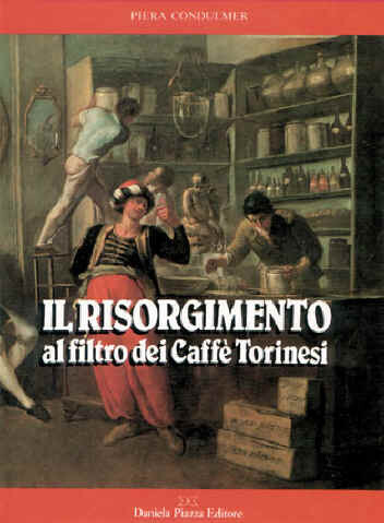 IL RISORGIMENTO AL FILTRO DEI CAFFE' TORINESI