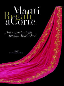 MANTI REGALI A CORTE Dal corredo della Regina Maria José