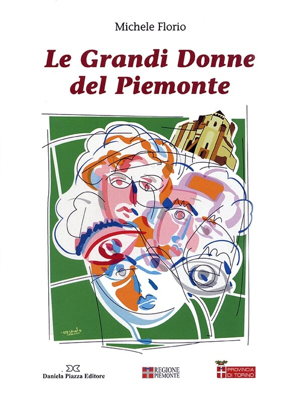 LE GRANDI DONNE DEL PIEMONTE