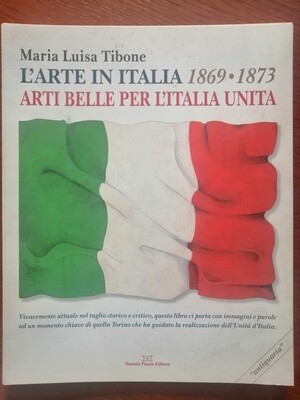 L'ARTE IN ITALIA 1869-1873 Anatomia di ua rivista torinese dell'800
