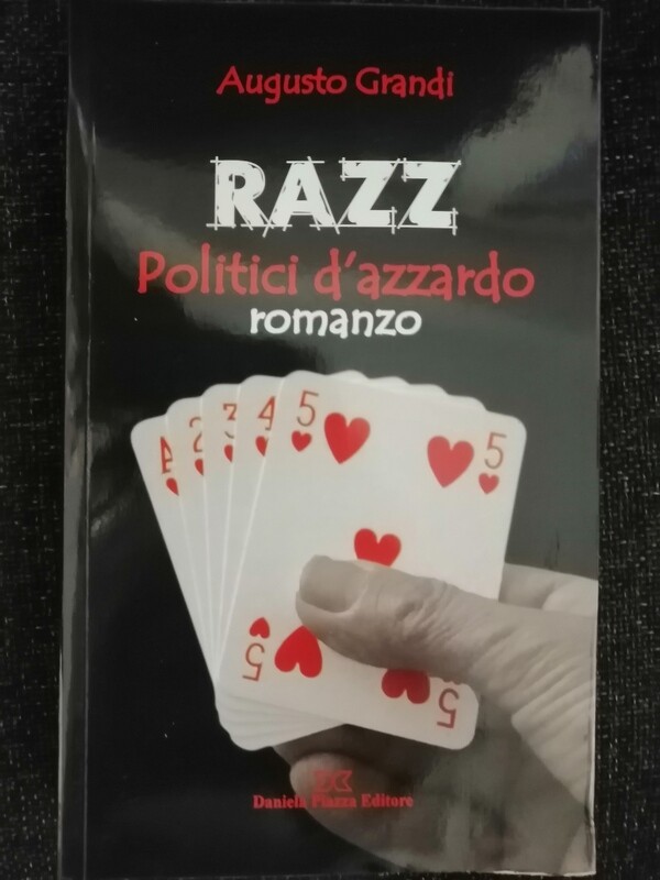 RAZZ Politici d’azzardo romanzo