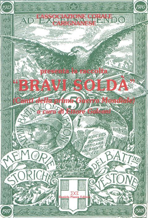 "BRAVI SOLDA'" Canti della prima guerra mondiale