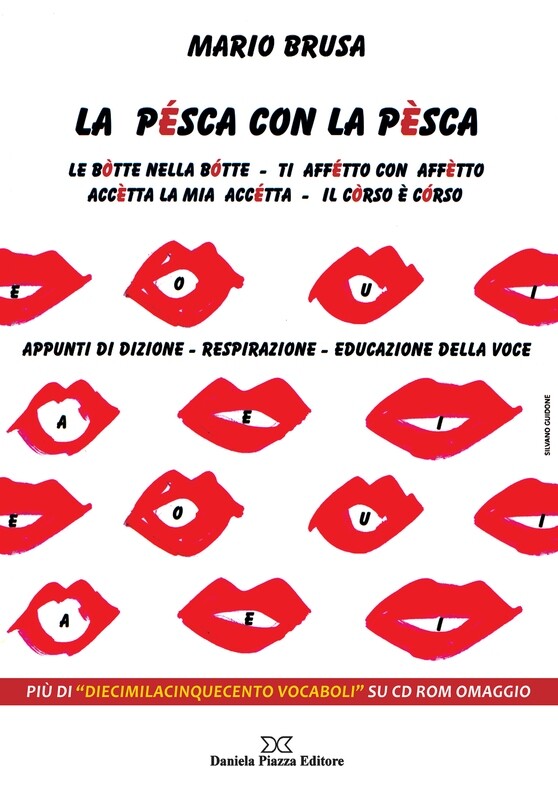 La pésca con la pèsca Appunti di dizione, respirazione, educazione alla voce