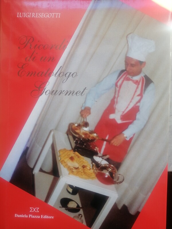 RICORDI DI UN EMATOLOGO GOURMET