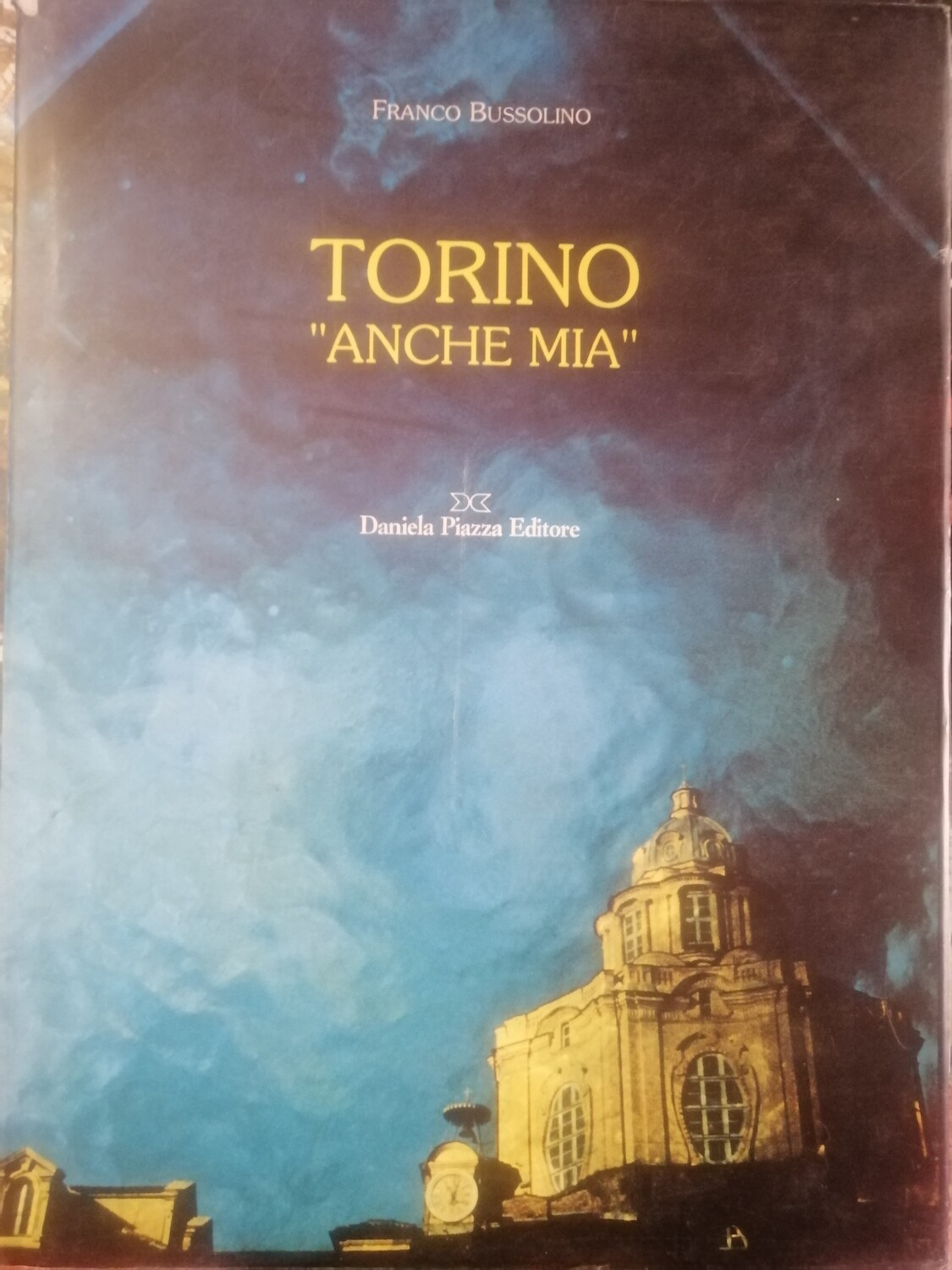 TORINO ANCHE MIA