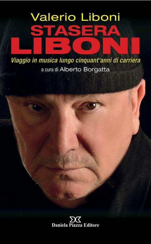 STASERA LIBONI Viaggio in musica lungo cinquant'anni di carriera