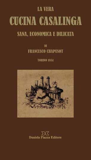 LA VERA CUCINA CASALINGA sana, economica e delicata