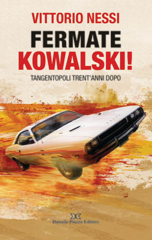 FERMATE KOWALSKI! Tangentopoli trent'anni dopo