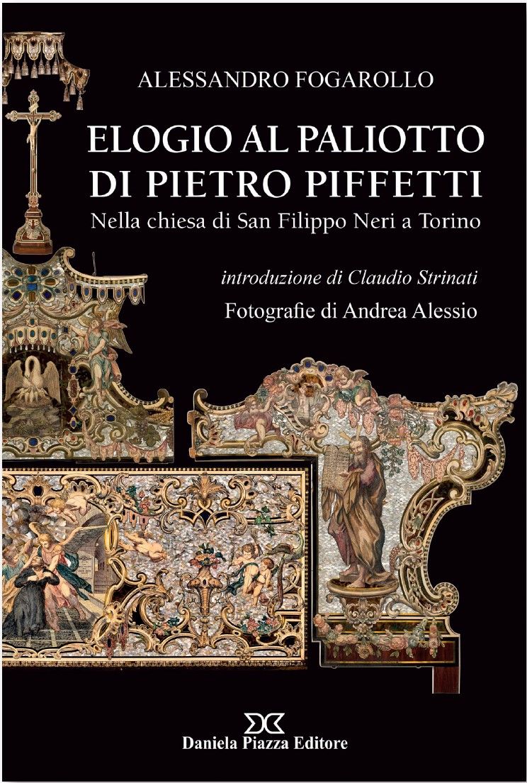 ELOGIO AL PALIOTTO DI PIETRO PIFFETTI Nella Chiesa di San Filippo Neri a Torino