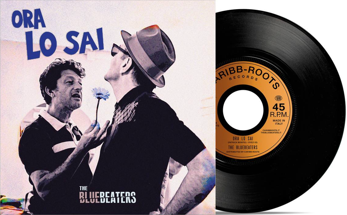 01 - The Bluebeaters - ORA LO SAI/END TITLES (7' vinyl) *Discounted!