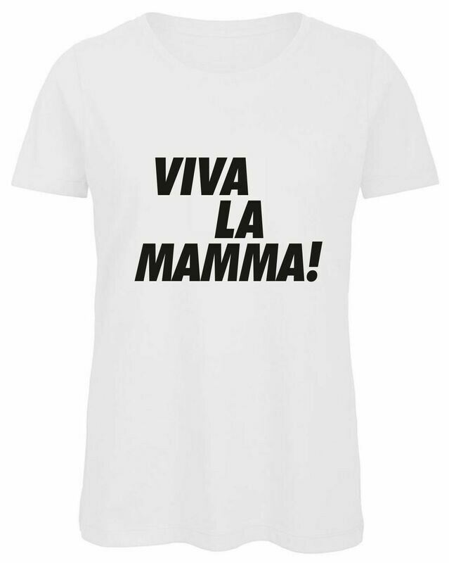 VIVA LA MAMMA