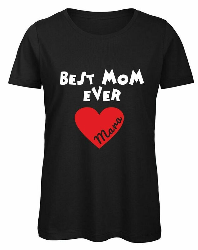BEST MOM EVER DA PERSONALIZZARE