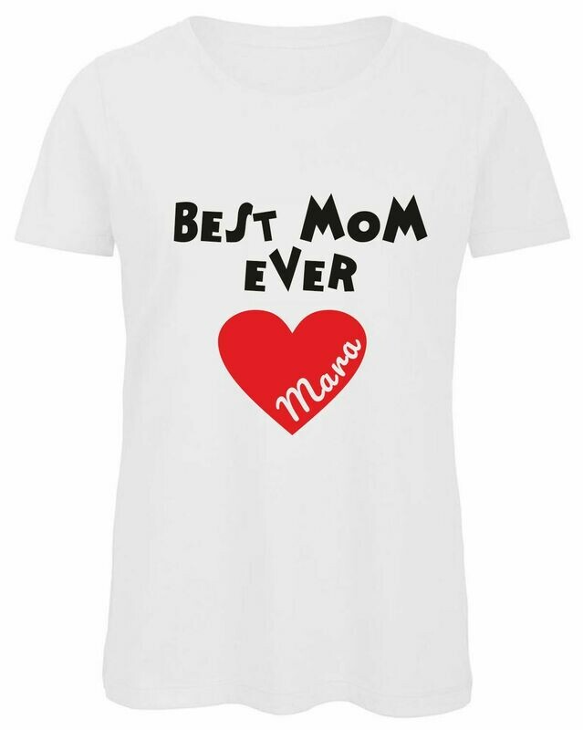 BEST MOM EVER DA PERSONALIZZARE