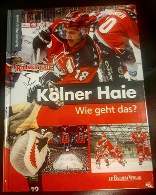 Buch: Kölner Haie-Wie geht das?