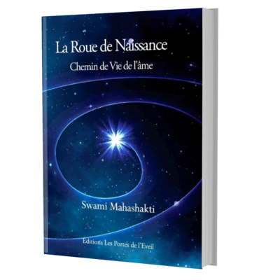 La Roue de Naissance : chemin de vie de l&#39;âme
