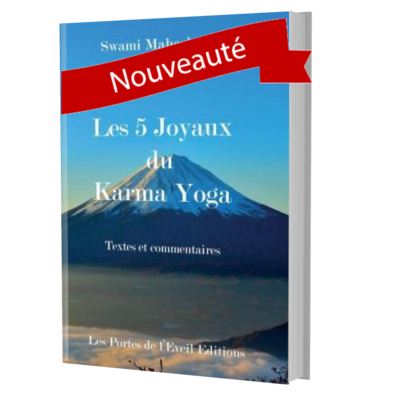 Les 5 Joyaux du Karma Yoga - Textes et commentaires