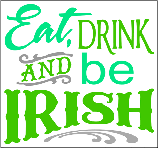 Eat, Drink and Be Irish