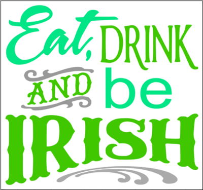 Eat, Drink and Be Irish