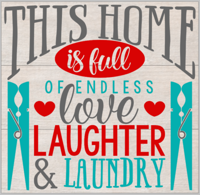 This home is full of love, laughter and Laundry