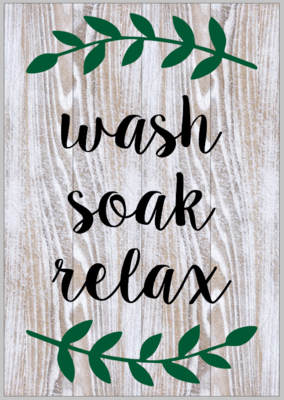 wash, soak, relax