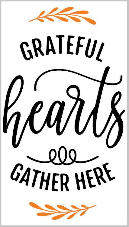 Grateful Hearts Gather Here