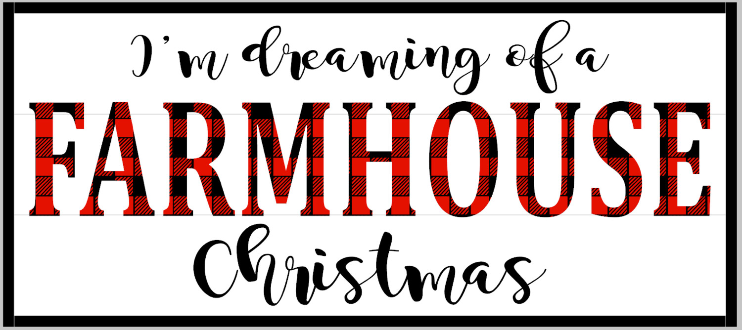 Dreaming of a Farmhouse Christmas with 3D Letters Framed