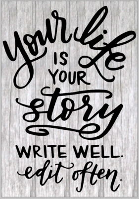 Your life is your Story