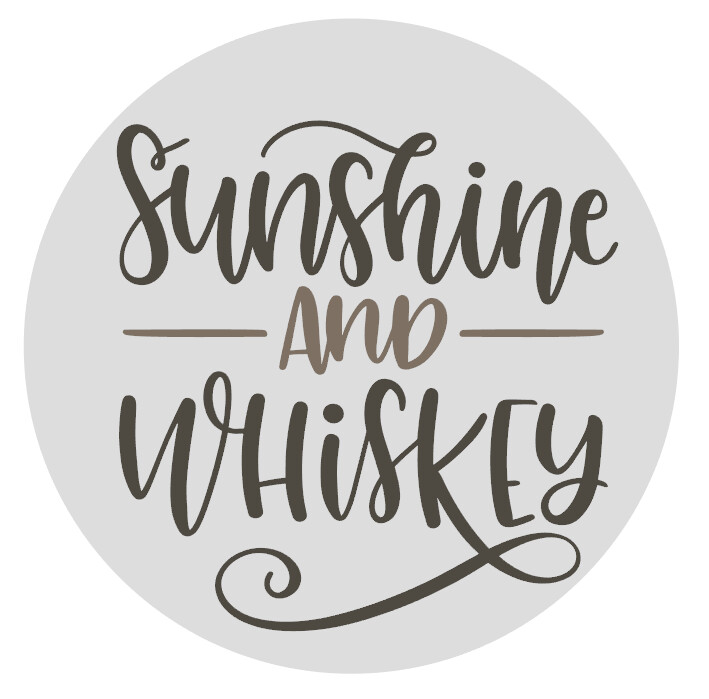 Sunshine &amp; Whiskey Round