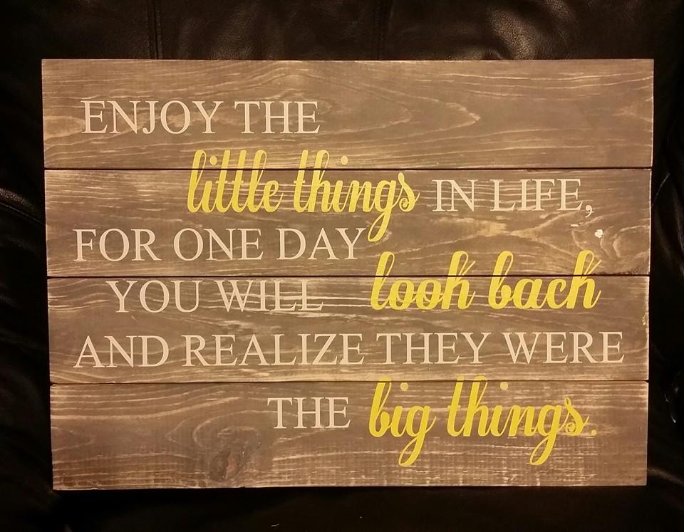Enjoy the Little Things