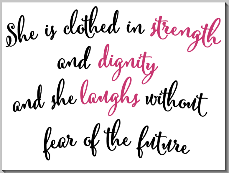 Strength and Dignity