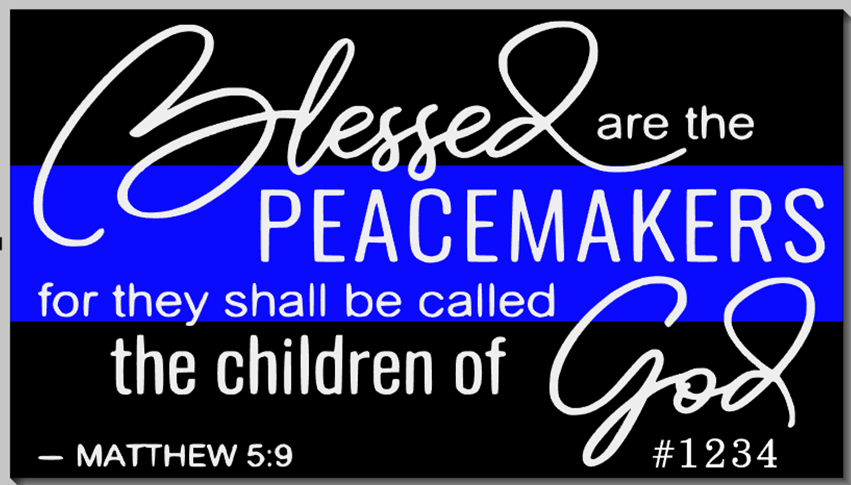 Blessed are the Peacemakers