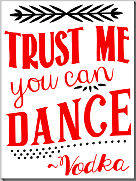 Trust me, You can Dance