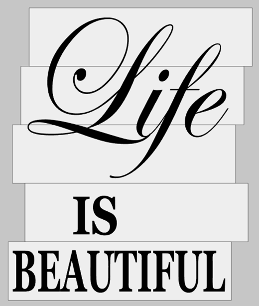 Life is Beautiful