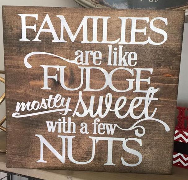 Families are Like Fudge