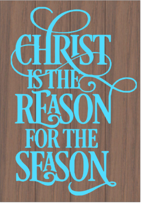 Christ is the Reason