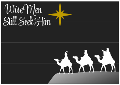 Wise Men Still Seek Him