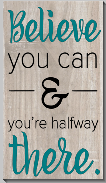 Believe you can