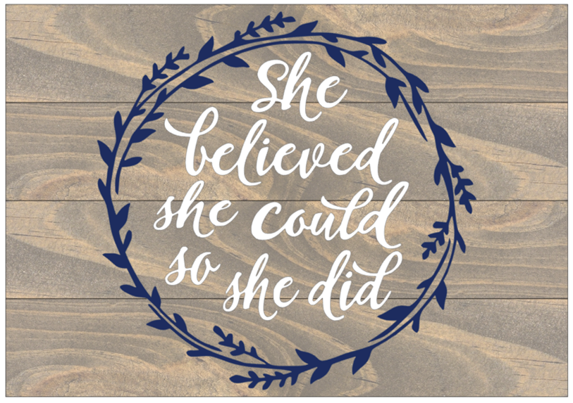 She Believed She Could