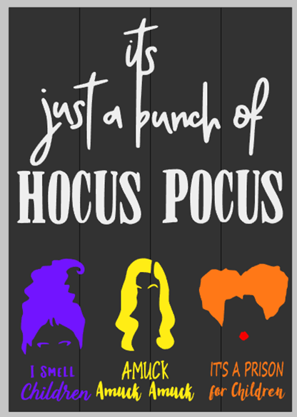 Just a Bunch of Hocus Pocus