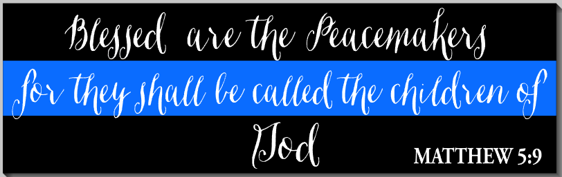 Blessed are the Peacemakers