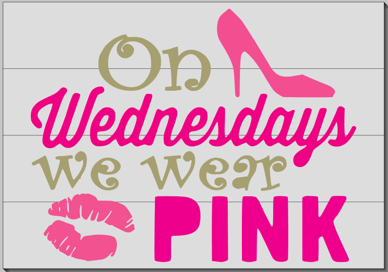 On Wednesdays we Wear Pink