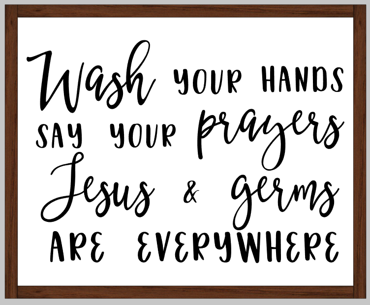 Wash Your Hands...