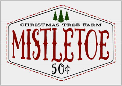 Christmas Tree Farm Mistletoe