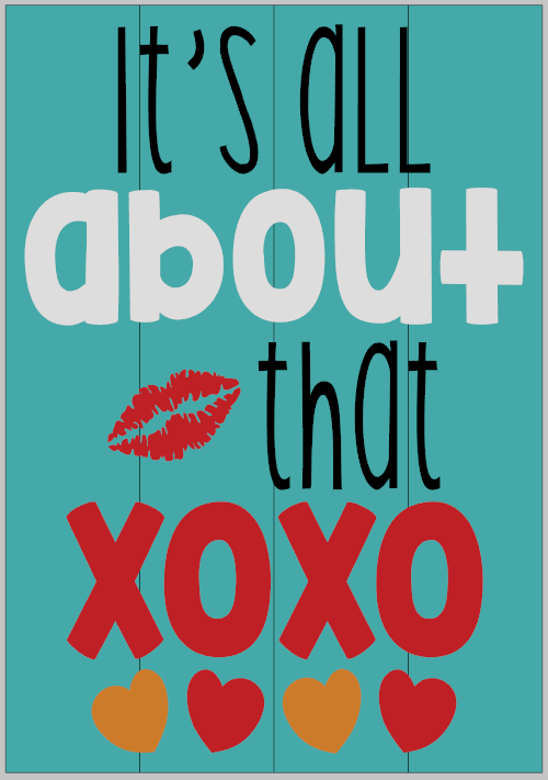 It&#39;s all about that XOXO