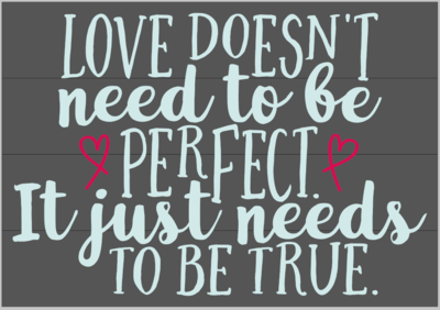 Love Doesn't Need to be Perfect